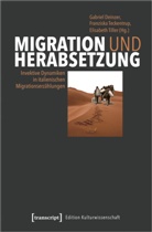 Gabriel Deinzer, Franziska Teckentrup, Tiller, Elisabeth Tiller - Migration und Herabsetzung