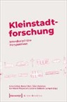 Nina Gribat, Juliane Ribbeck-Lampel, Baris Ülker, Silke Weidner, Silke Weidner u a, WEY... - Kleinstadtforschung