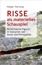 Holger Hartung - Risse als materielles Schauspiel