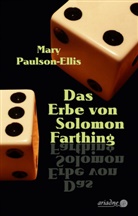 Mary Paulson-Ellis, Kathrin Bielfeldt - Das Erbe von Solomon Farthing