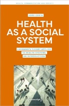 João Costa - Health as a Social System