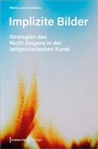 Marie-Luise Zielonka - Implizite Bilder