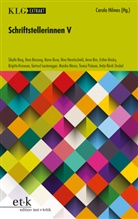 Carola Hilmes - Schriftstellerinnen V