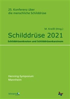 Michael Kreißl, Mannheim - Schilddrüse 2021