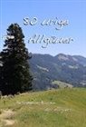 Harald Knes, Harald M Knes, Harald M. Knes - 80 urige Allgäuer