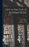 Peter Abelard, Victor Cousin, Charles Jourdain - Opera hactenus seorsim edita; Volume 1