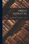 Anonymous - Turkish Literature; Comprising Fables, Belles-lettres and Sacred Traditions