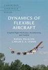 Carlos E S Cesnik, Carlos E. S. Cesnik, Carlos E. S. (University of Michigan Cesnik, Rafael Palacios, Rafael (Imperial College of Science Palacios, Palacios Rafael - Dynamics of Flexible Aircraft