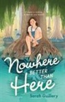 Sarah Guillory - Nowhere Better Than Here
