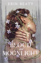 Erin Beaty - Blood and Moonlight