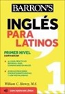Barron's Educational Series, William C Harvey, William C. Harvey - Ingles Para Latinos, Level 1 + Online Audio