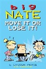 Lincoln Peirce, Peirce Lincoln - Big Nate: Move It or Lose It!: Volume 29