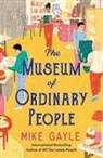 Mike Gayle - The Museum of Ordinary People