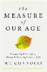 M. T. Connolly, M.T. Connolly - The Measure of Our Age