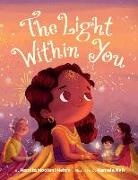 Namita Moolani Mehra, Kamala Nair, Kamala M. Nair - The Light Within You