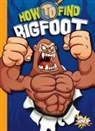 Thomas Kingsley Troupe - How to Find Bigfoot