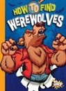 Thomas Kingsley Troupe - How to Find Werewolves