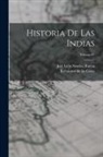 Bartolomé De Las Casas, José León Sancho Rayón - Historia de las Indias; Volume 01