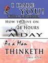 James Allen, Arnold Bennett, William H. Danforth - The Wisdom of William H. Danforth, James Allen & Arnold Bennett- Including