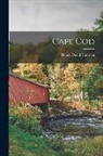 Henry D. Thoreau - Cape Cod