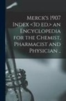 Anonymous - Merck's 1907 Index an Encyclopedia for the Chemist, Pharmacist and Physician