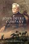 Wayne G Broehl, Wayne G. Broehl, Wayne G. Broehl Jr - John Deere's Company - Volume 1