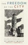 Charles Downing Lay, Charles Downing Lay, Charles Downing/ Campanella Lay - The Freedom of the City
