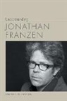 Timothy W Galow, Timothy W. Galow - Understanding Jonathan Franzen