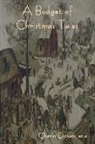 Charles Dickens, Et al, Et Al. - A Budget of Christmas Tales