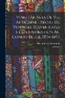 Alexandre Delcommune - Vingt années de vie africaine: récits de voyages, d'aventures et d'exploration au Congo Belge, 1874-1893: 1