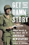 Thomas W. Lippman, Lippman Thomas W. - Get the Damn Story