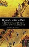 Stephen M. Meawad - Beyond Virtue Ethics