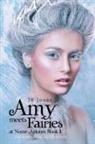 Jr Jones, Jr. Jones - Amy Meets Fairies at Nome Aploom Book 1