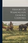 Anonymous - History Of Washington Ozaukee Counties