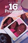 LaLa Thomas - 16 & Pregnant