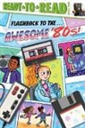 Patty Michaels, Patty Michaels, Sarah Rebar, Sarah Rebar - Flashback to the . . . Awesome '80s!