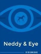 John Davis - Neddy & Eye