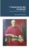 Maria Gemma Paviolo - I Testamenti dei Cardinali