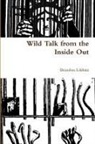 Brandon Lifshitz - Wild Talk from the INside Out