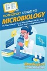 Howexpert, Sehrish Siddique - HowExpert Guide to Microbiology