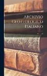 Anonymous - Archivio Glottologico Italiano; Volume 1