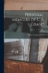 Ulysses Simpson Grant - Personal Memoirs of U. S. Grant; Volume 2