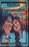 Aida Susana Franco Trujillo - Bellos Recuerdos
