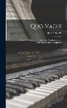 Jean Nouguès - Quo Vadis: From the Book of H. Sienkiewicz Translated by B. Kozakiewicz and L. De Janasz
