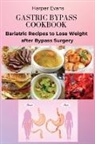 Harper Evans - GASTRIC BYPASS COOKBOOK