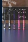 Friedrich Froebel, Josephinetr Jarvis - The Education of Man