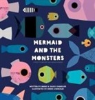 Annie Chandler, David Chandler - Mermaid and the Monsters