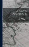 Odoardo Beccari, Tipografia M Ricci - Le Palme Americane