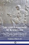 Harold Bayley - The Lost Language of Symbolism