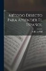 Guillermo Hall - Método Directo Para Aprender El Español